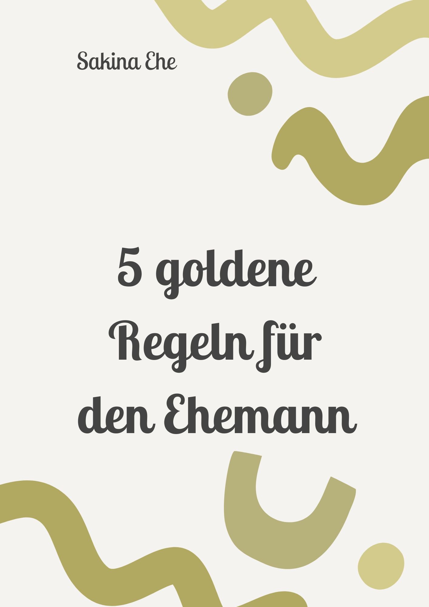 10 goldene Regeln für die islamische Ehe