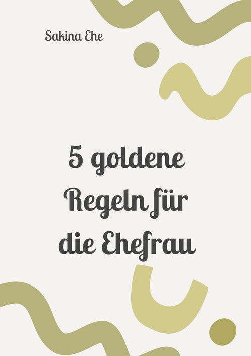 10 goldene Regeln für die islamische Ehe